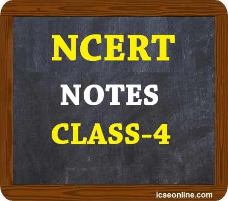 NCERT Class-4  Notes